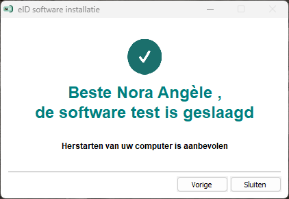 De installatie van software en eID kaartlezer is geslaagd. Klik op Sluiten en herstart je computer.